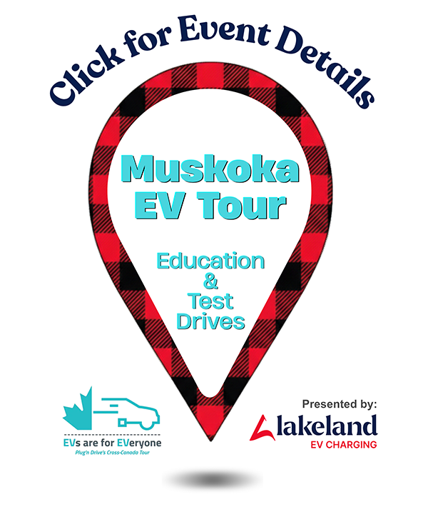 Plug N Drive Muskoka EV Tour - Click for Event Details